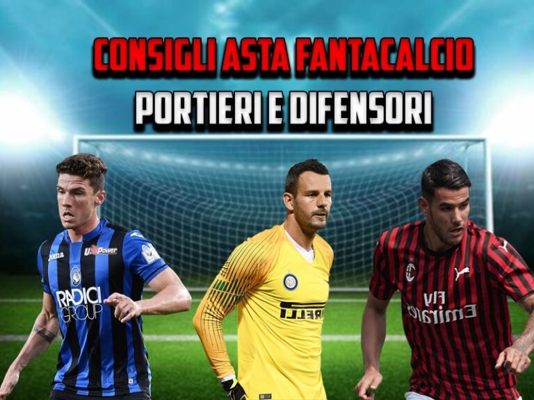 Consigli Fantacalcio portieri e difensori